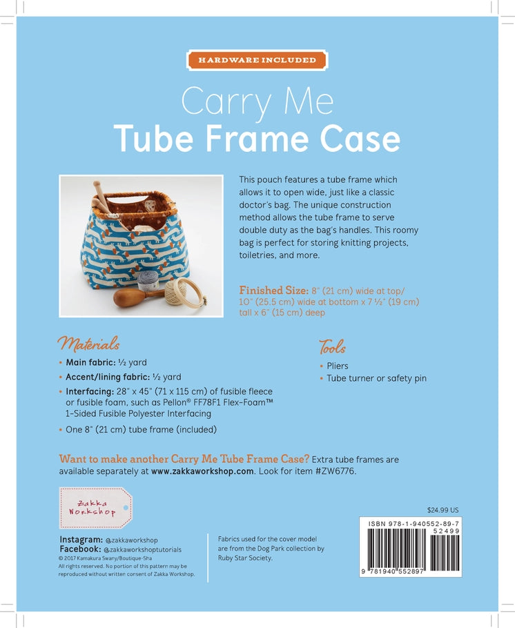 Carry Me Tube Frame Case Pattern Kit