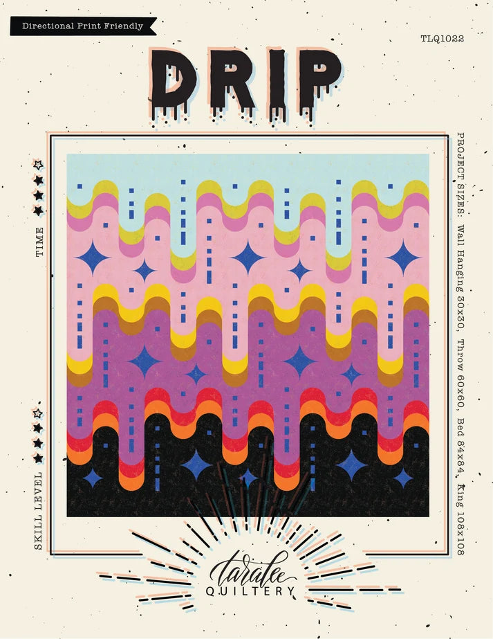 Drip - Tara Lee Quiltery - Printed Pattern