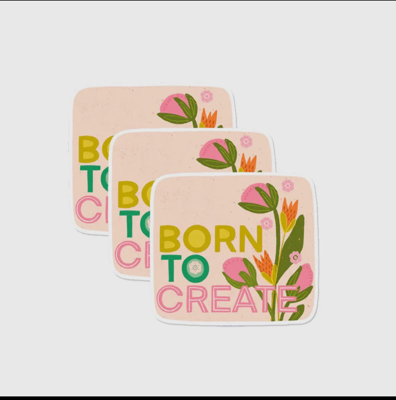 Born to Create Stickers - 3 pack