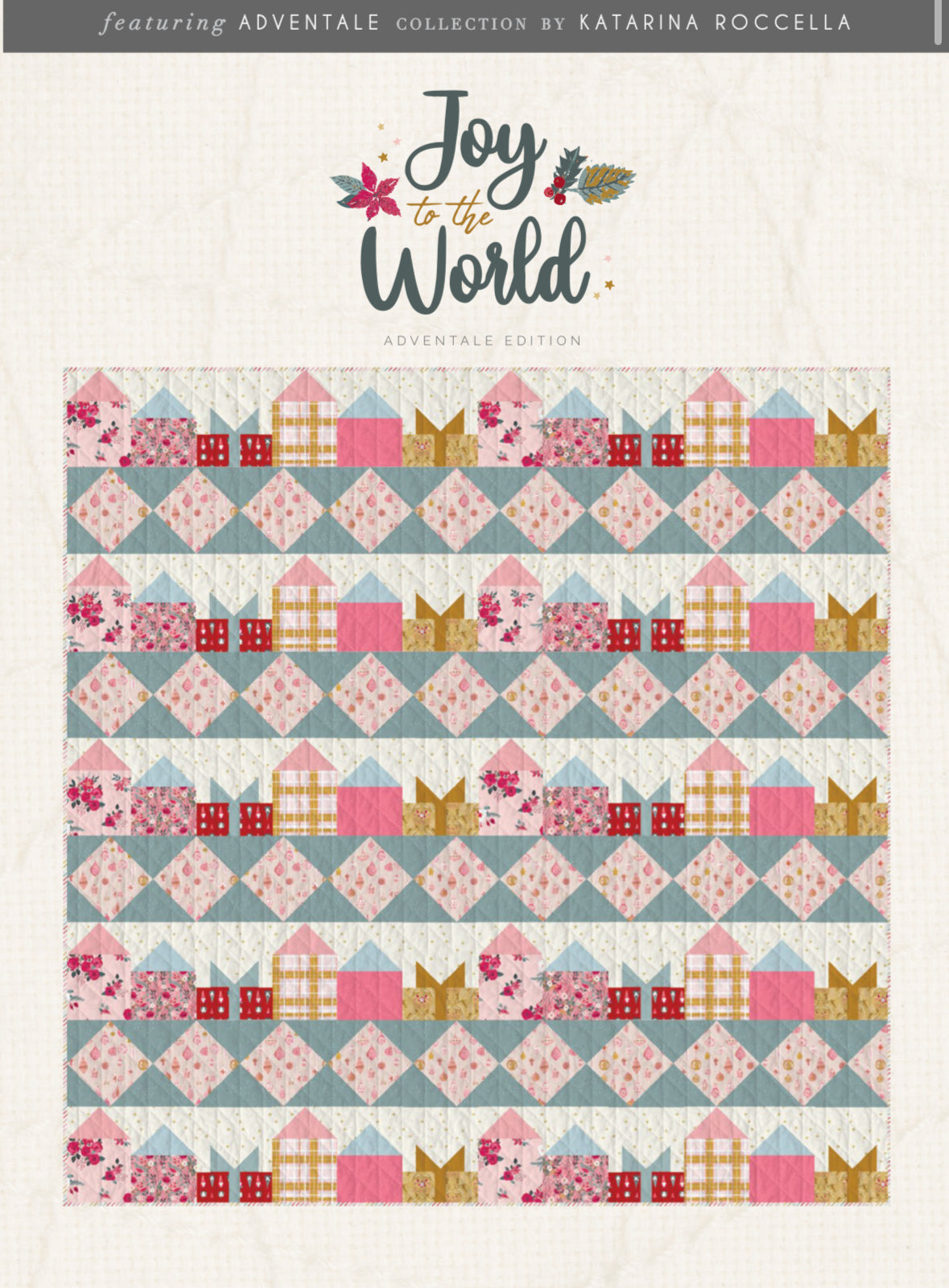 COMING SOON! - Joy to the World - Adventale Quilt Kit! Throw size 77.5” x 76.5”