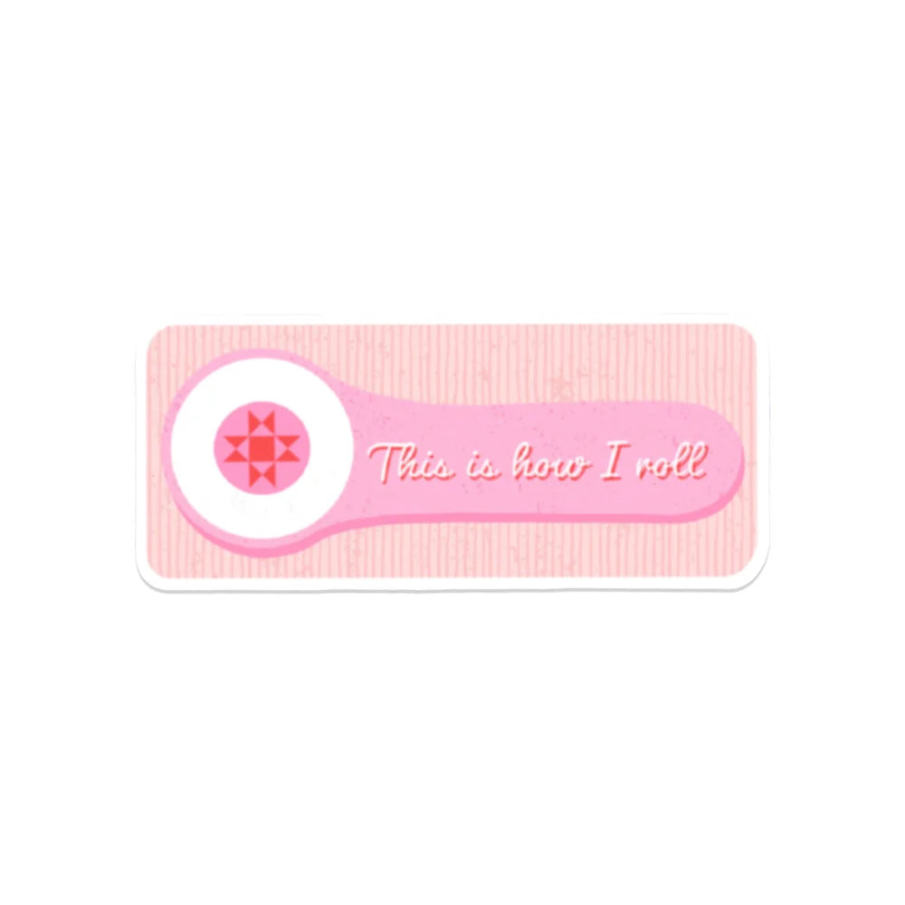 This is how I roll Sticker