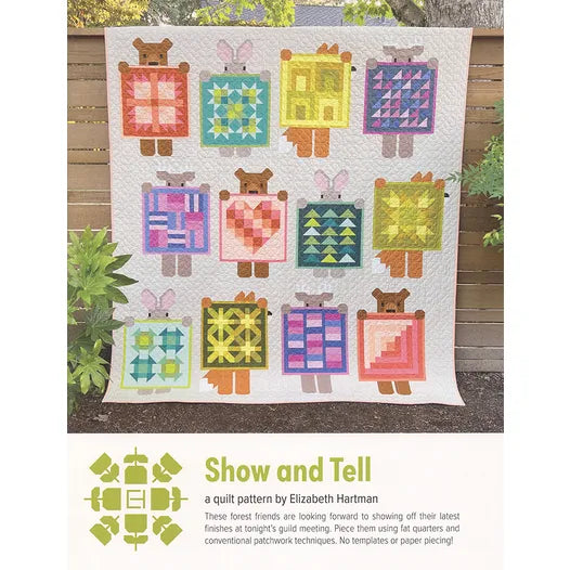 Show and Tell - Elizabeth Hartman - printed quilt pattern